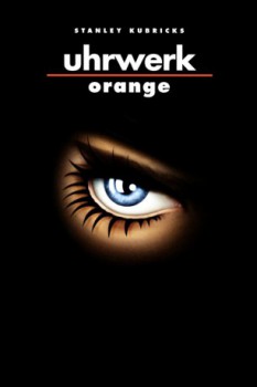 poster Uhrwerk Orange
        &nbsp;&nbsp;(1971)
        