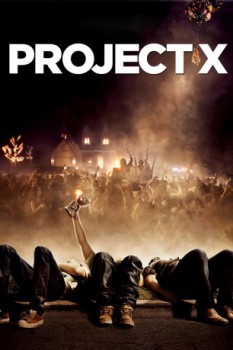 poster Project X
        &nbsp;&nbsp;(2012)
        
